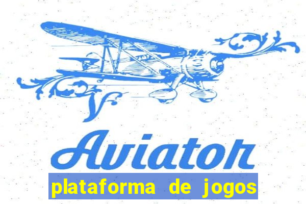 plataforma de jogos de ganhar dinheiro